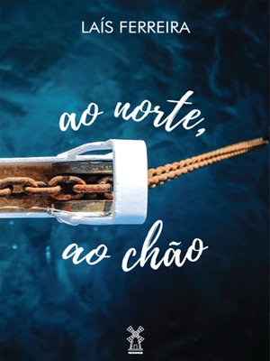cover image of Ao norte, ao chão